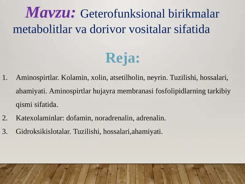 Geterofunksional birikmalar metabolitlar va dorivor vositalar sifatida 1