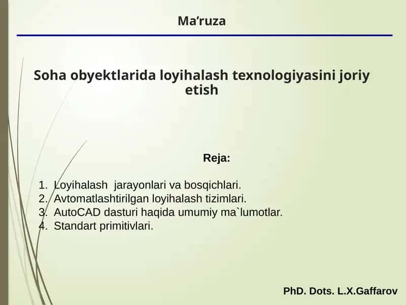 Ma’ruza Soha obyektlari daloyihalashtexnologiyasini joriyetish 1