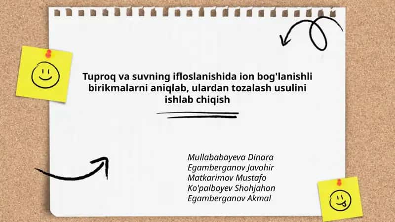Tuproq va suvning ifloslanishida ion bog'lanishli birikmalarni aniqlab, ulardan tozalash usulini ishlab chiqish 1