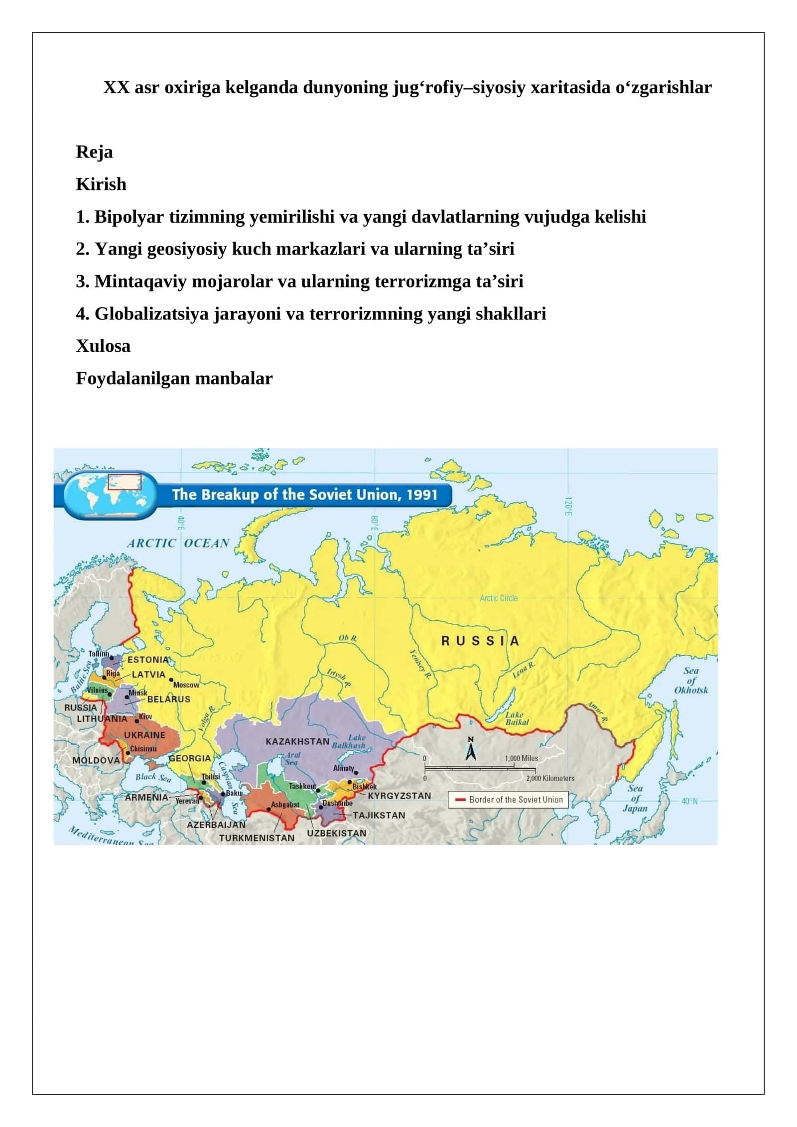 XX asr oxiriga kelganda dunyoning jug‘rofiy–siyosiy xaritasida o‘zgarishlar 1