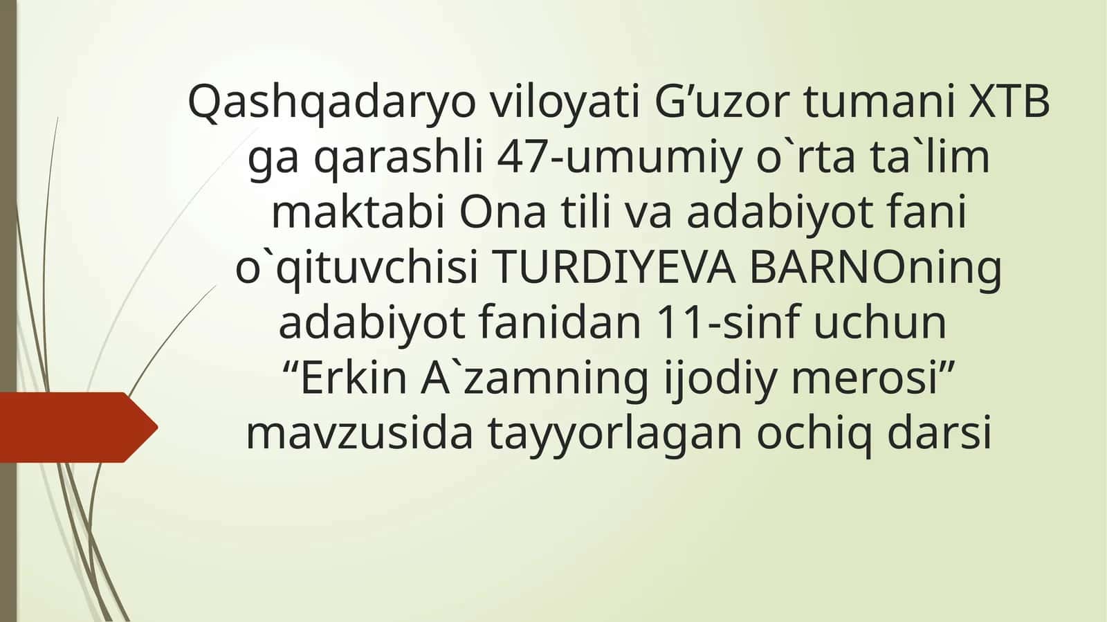 11-sinf Adabiyot fanidan Erkin A'zam hayoti va ijodi dars ishlanm 1