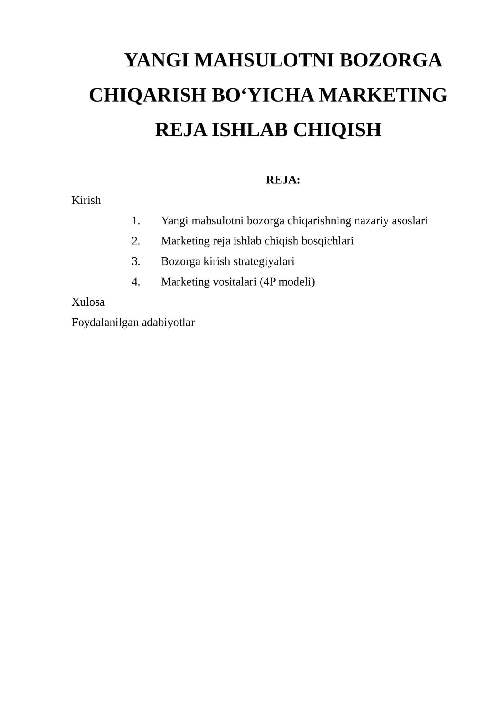 YANGI MAHSULOTNI BOZORGA CHIQARISH BO‘YICHA MARKETING REJA ISHLAB CHIQISH 1