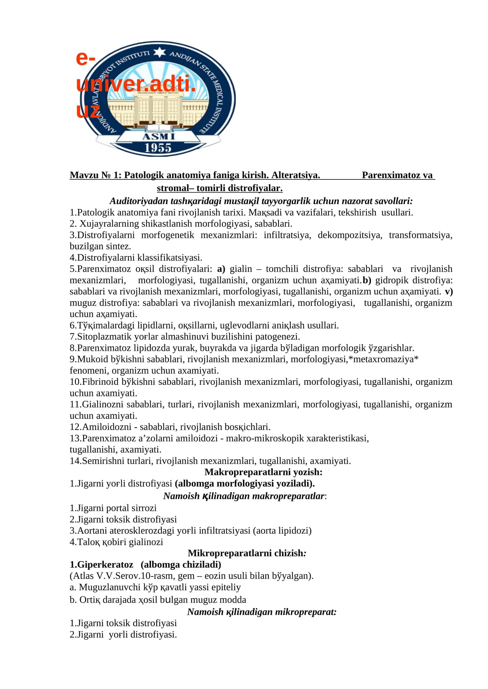 Patologik anatomiya faniga kirish. Alteratsiya. Parenximatoz va stromal– tomirli distrofiyalar 1