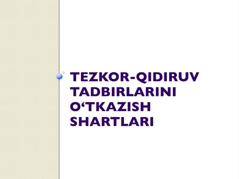 Tezkor-qidiruv tadbirlarini o‘tkazish shartlari 1