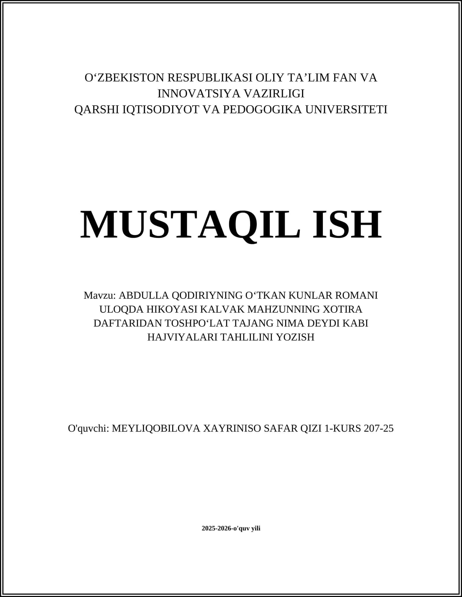 ABDULLA QODIRIYNING OʻTKAN KUNLAR ROMANI ULOQDA HIKOYASI KALVAK MAHZUNNING XOTIRA DAFTARIDAN TOSHPOʻLAT TAJANG NIMA DEYDI KABI HAJVIYALARI TAHLILINI YOZISH 1