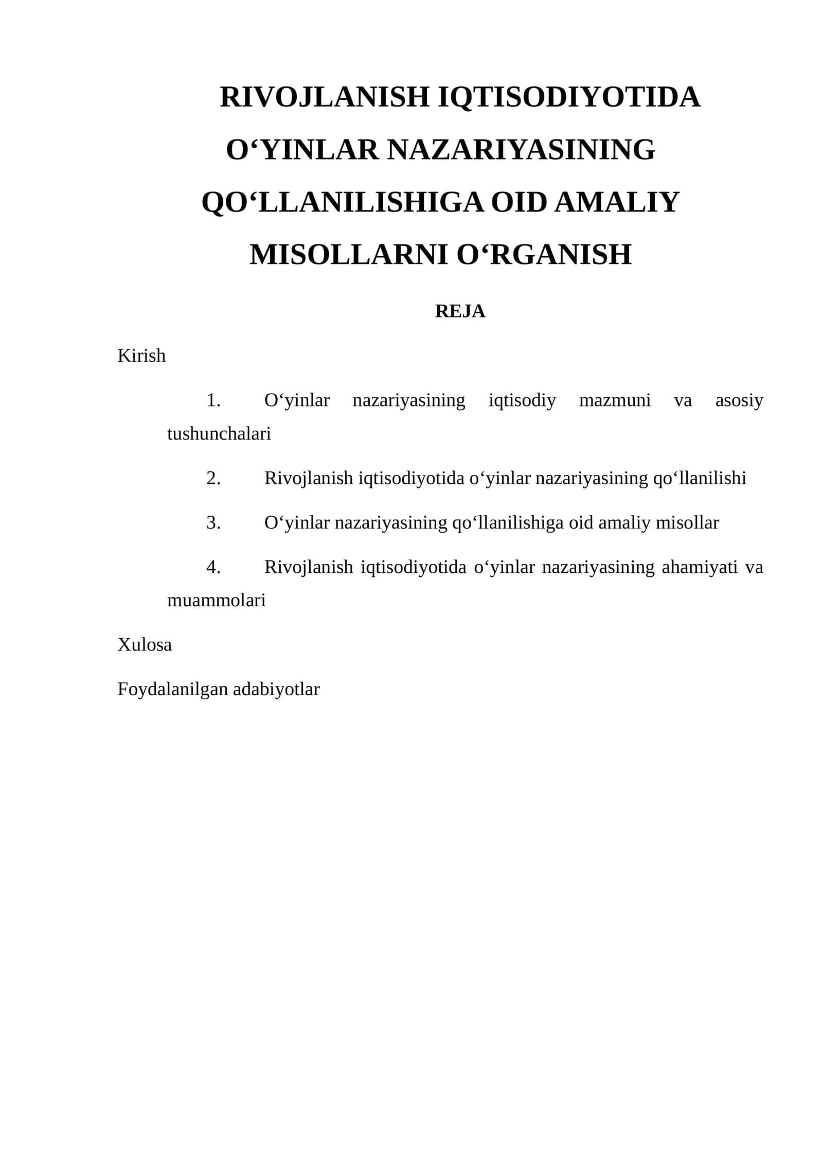 RIVOJLANISH IQTISODIYOTIDA O‘YINLAR NAZARIYASINING QO‘LLANILISHIGA OID AMALIY MISOLLARNI O‘RGANISH 1