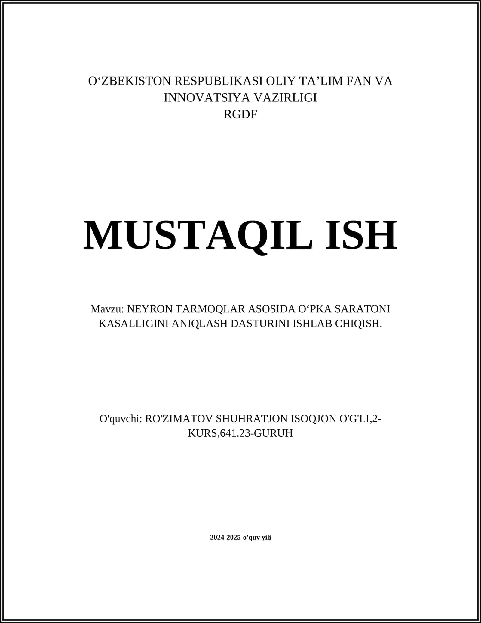 NEYRON TARMOQLAR ASOSIDA O'PKA SARATONI KASALLIGINI ANIQLASH DASTURINI ISHLAB CHIQISH 1