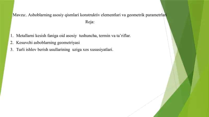 Asboblarning asosiy qismlari konstruktiv elementlari va geometrik parametrlari 1