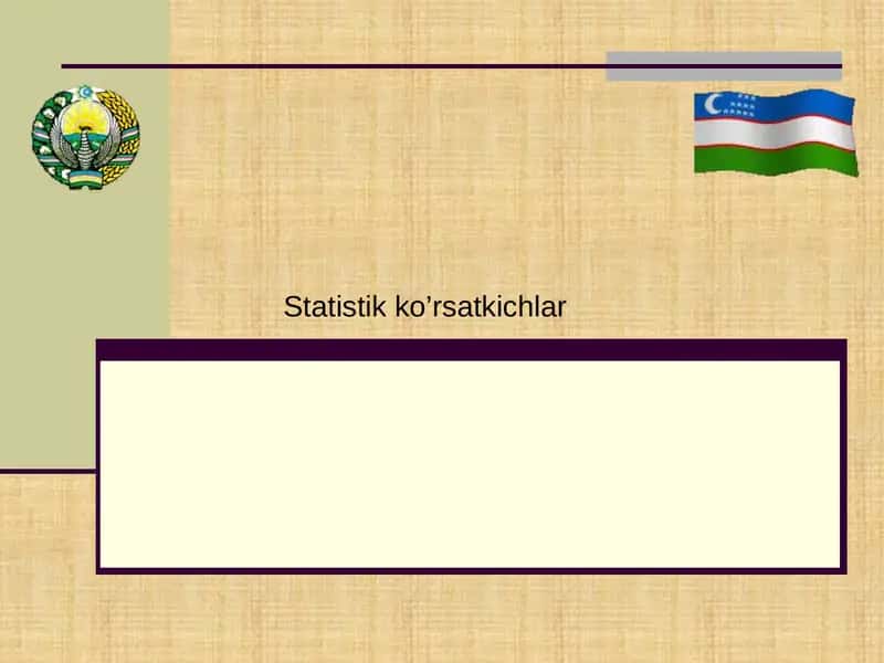 Statistik ko’rsatkichlar 1