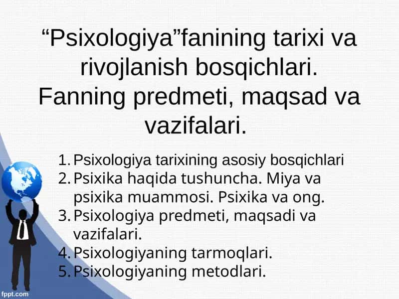 Psixologiya fanining tarixi va rivojlanish bosqichlari 1