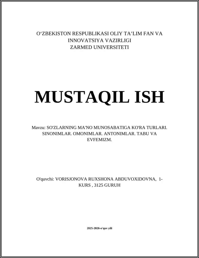 SO'ZLARNING MA'NO MUNOSABATIGA KO'RA TURLARI. SINONIMLAR. OMONIMLAR. ANTONIMLAR. TABU VA EVFEMIZM 1