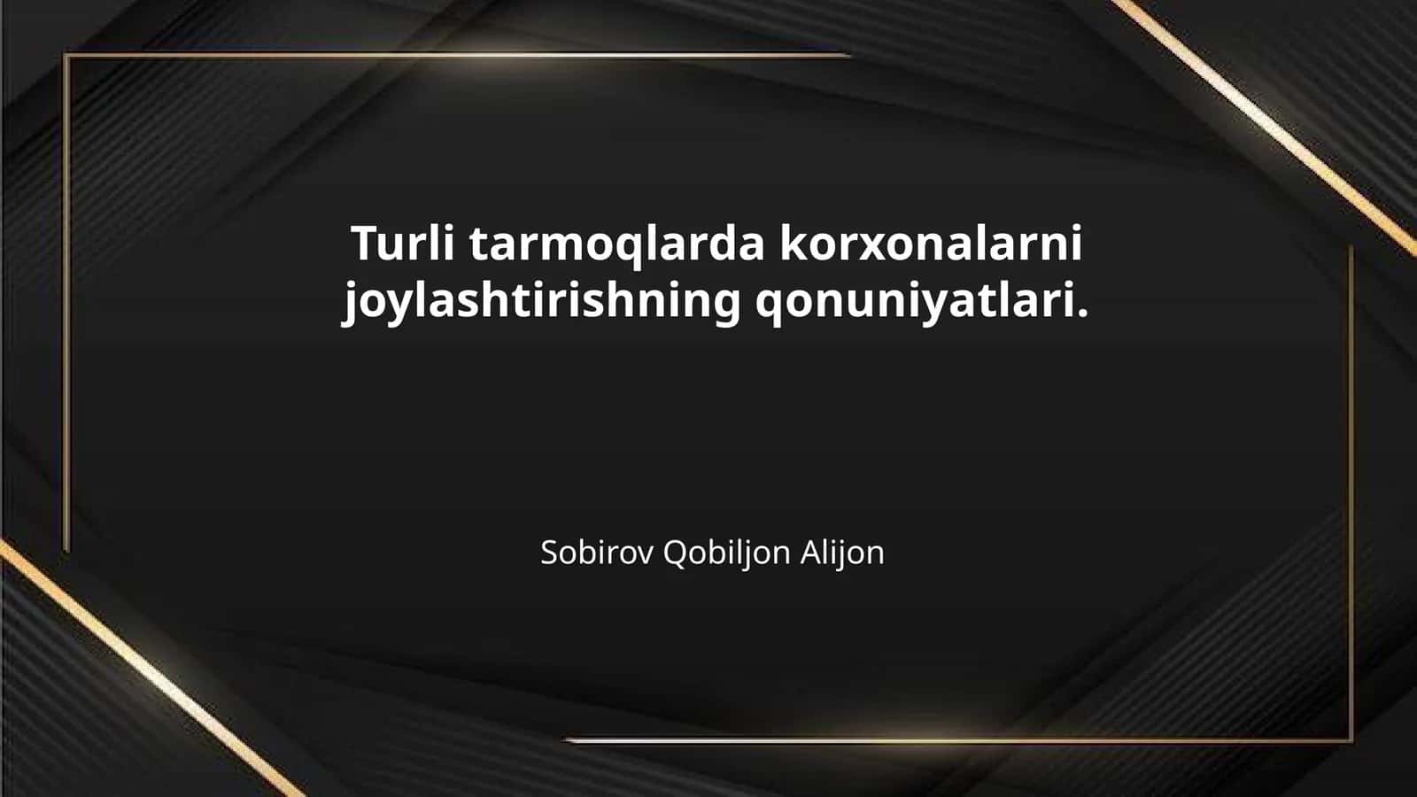 Turli tarmoqlarda korxonalarni joylashtirishning qonuniyatlari. 1