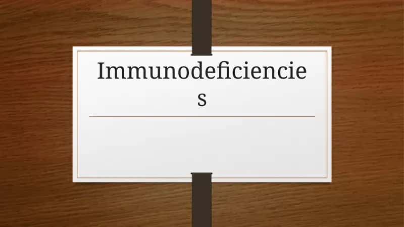 Immunodeficiencies 1