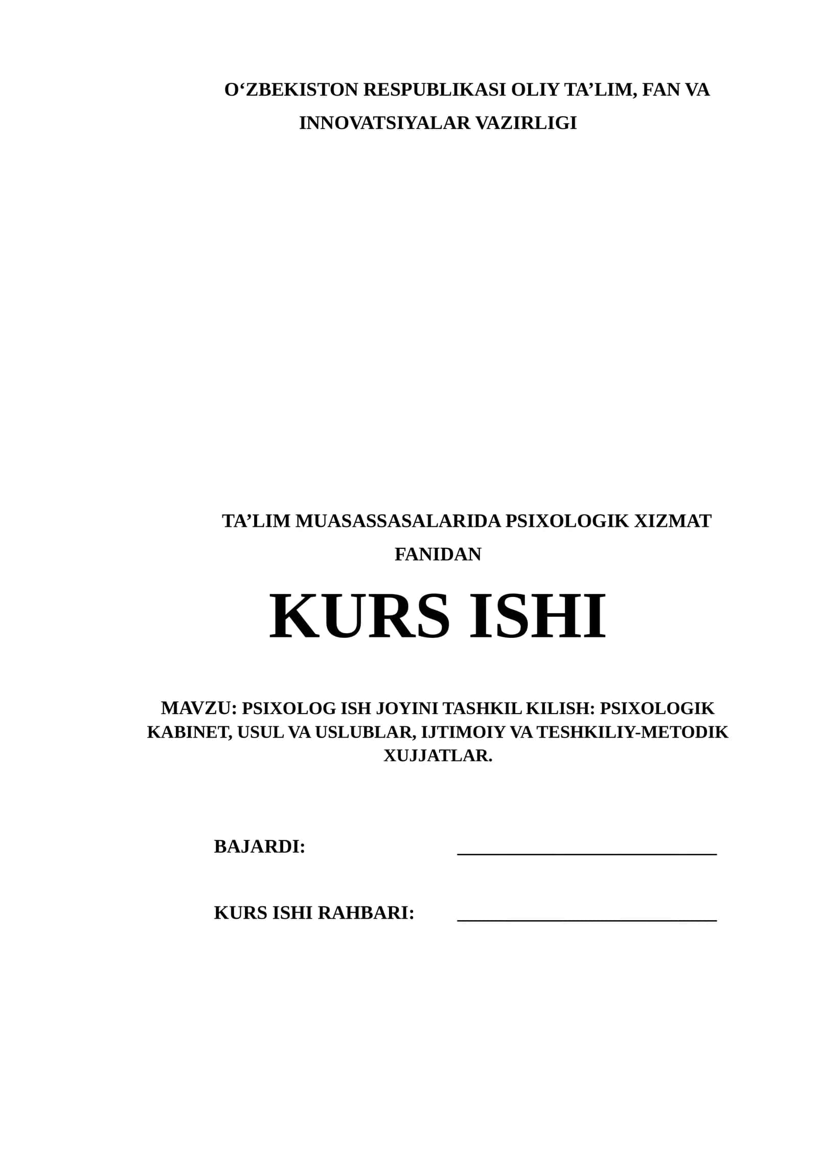 PSIXOLOG ISH JOYINI TASHKIL KILISH: PSIXOLOGIK KABINET, USUL VA USLUBLAR, IJTIMOIY VA TESHKILIY-METODIK XUJJATLAR 1