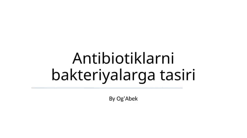 Antibiotiklarni bakteriyalarga tasiri 1