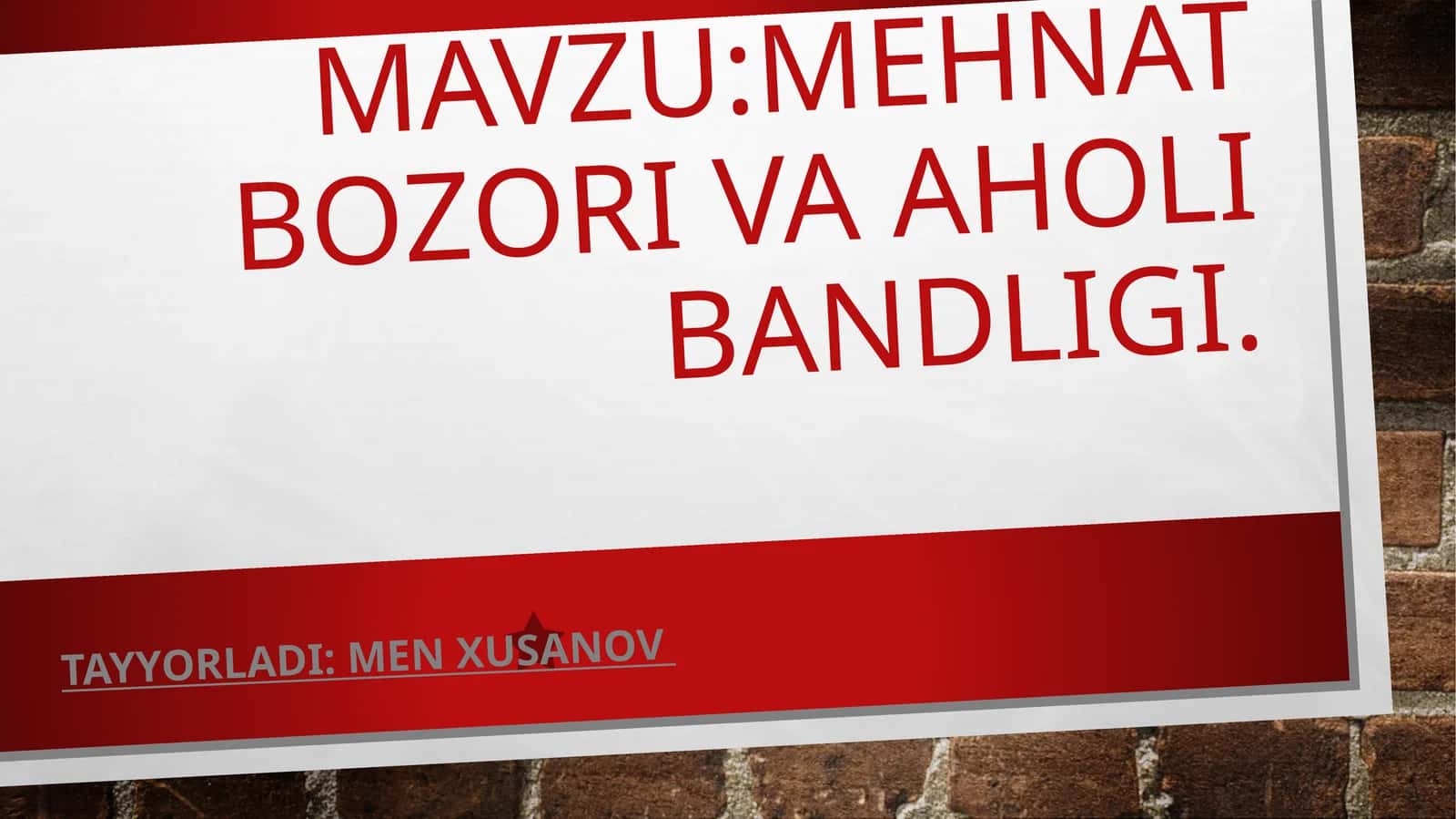 Mehnat bozori Va aholibandligi 1