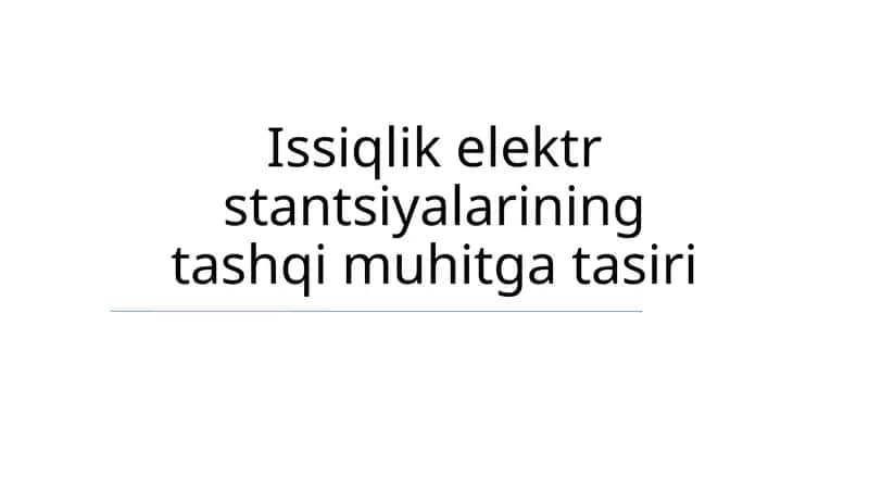 Issiqlik elektr stantsiyalarining tashqi muhitga tasiri 1