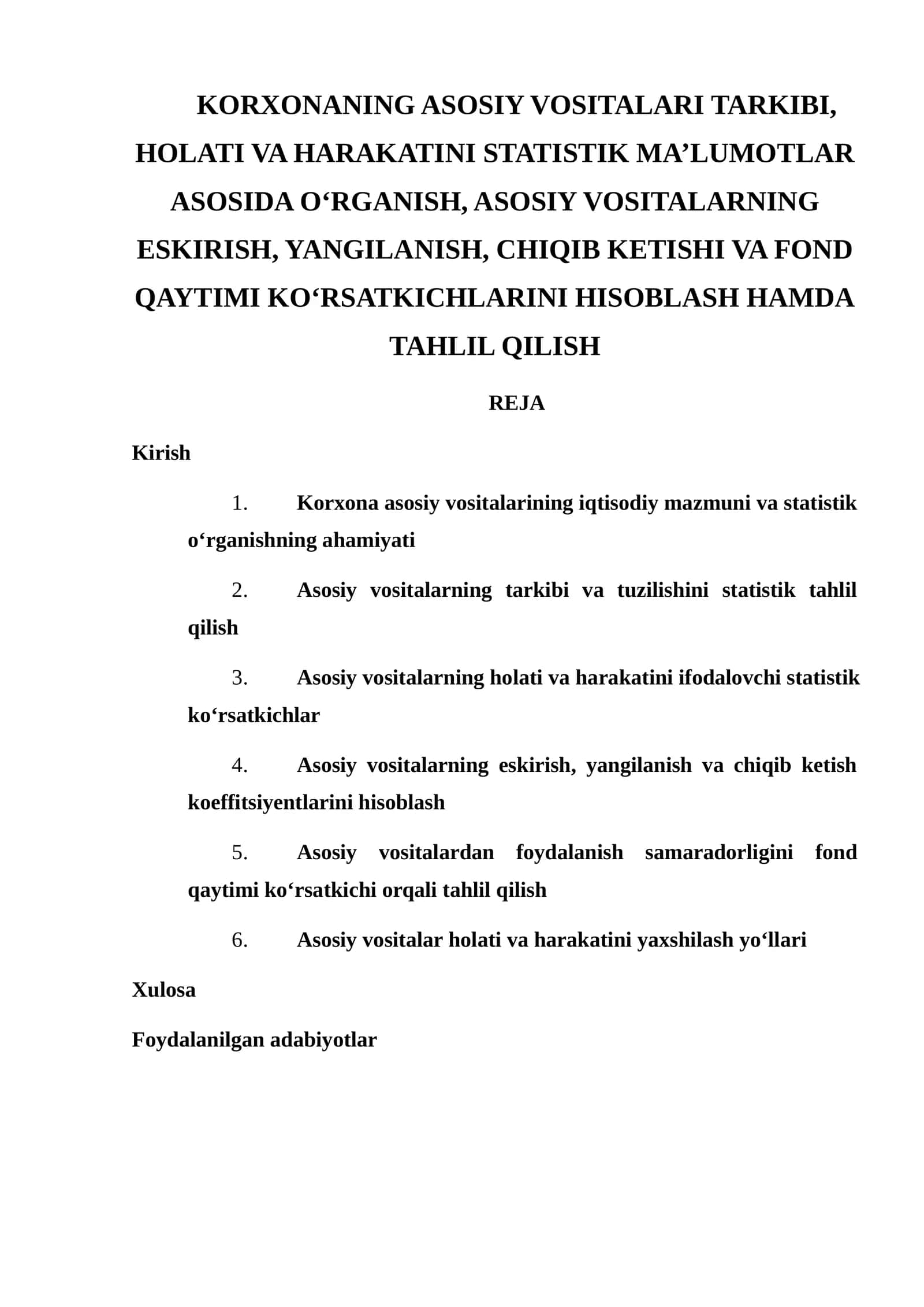 Korxonaning asosiy vositalari tarkibi, holati va harakatini statistik ma’lumotlar asosida o‘rganish 1