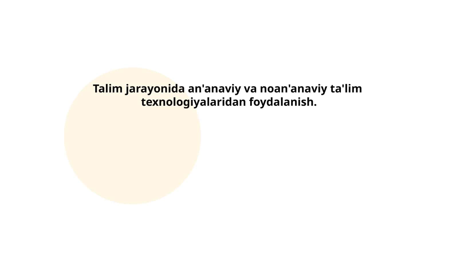 An'anaviy va noan'anaviy ta'lim texnologiyalari 1