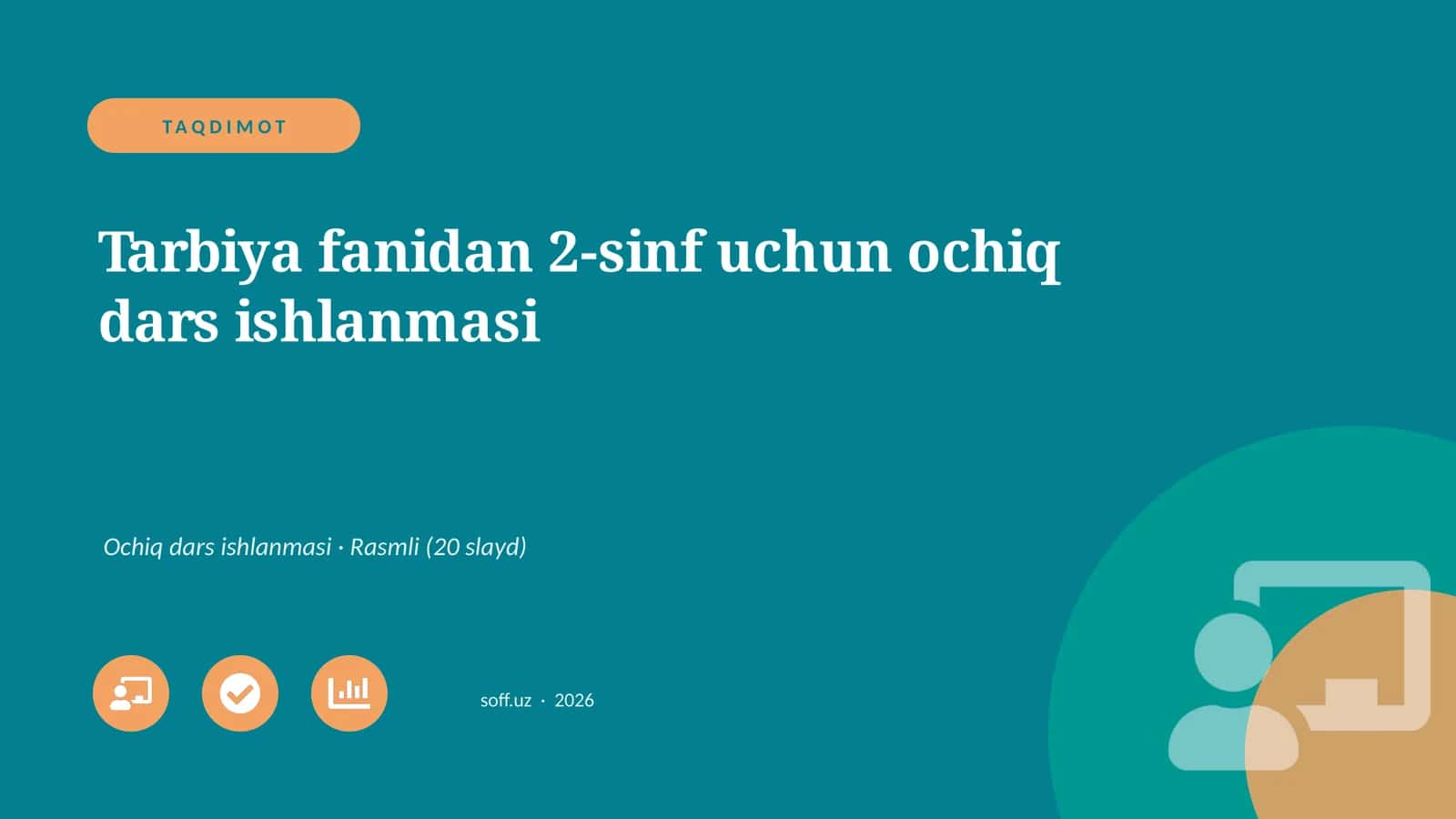 Tarbiya fanidan 2-sinf uchun ochiq dars ishlanmasi 1