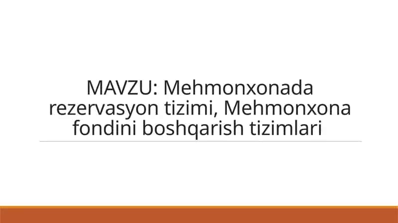 Mehmonxonada rezervasyon tizimi, Mehmonxona fondini boshqarish tizimlari 1
