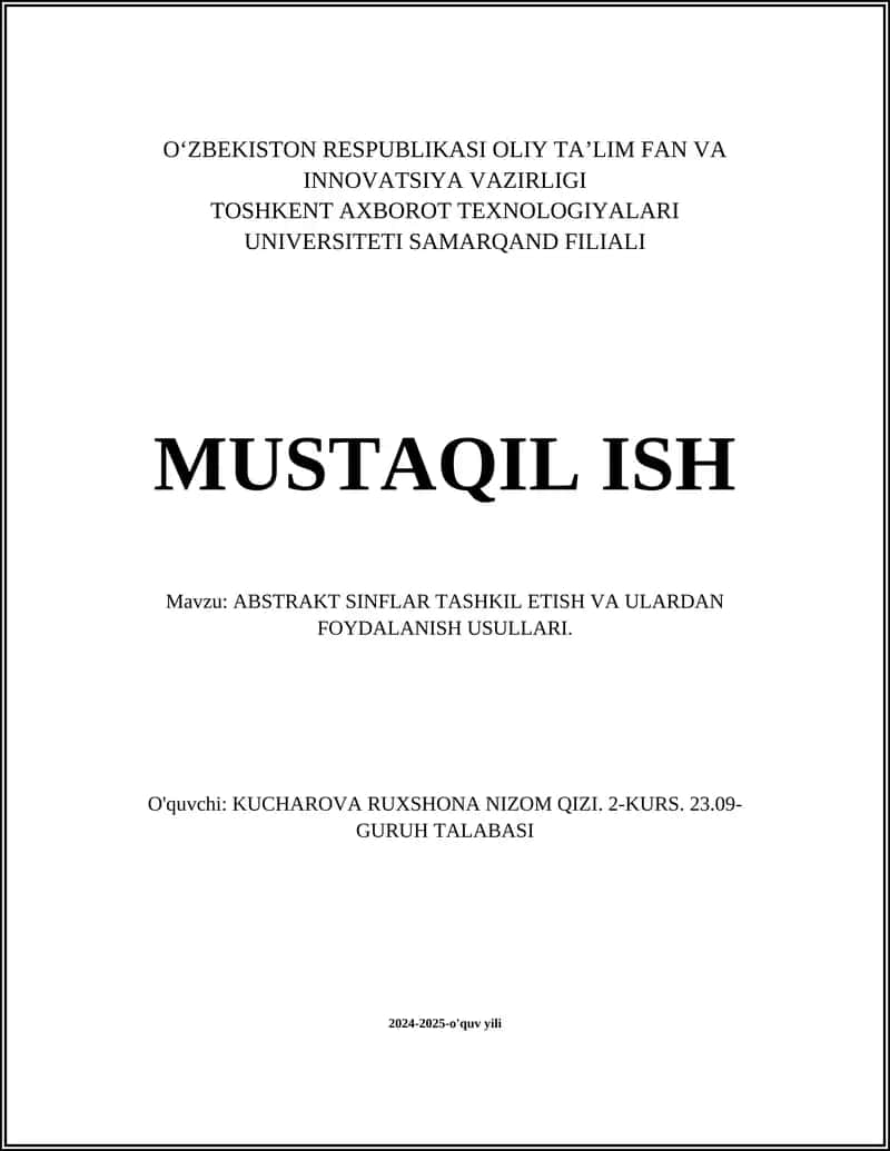 ABSTRAKT SINFLAR TASHKIL ETISH VA ULARDAN FOYDALANISH USULLARI 1