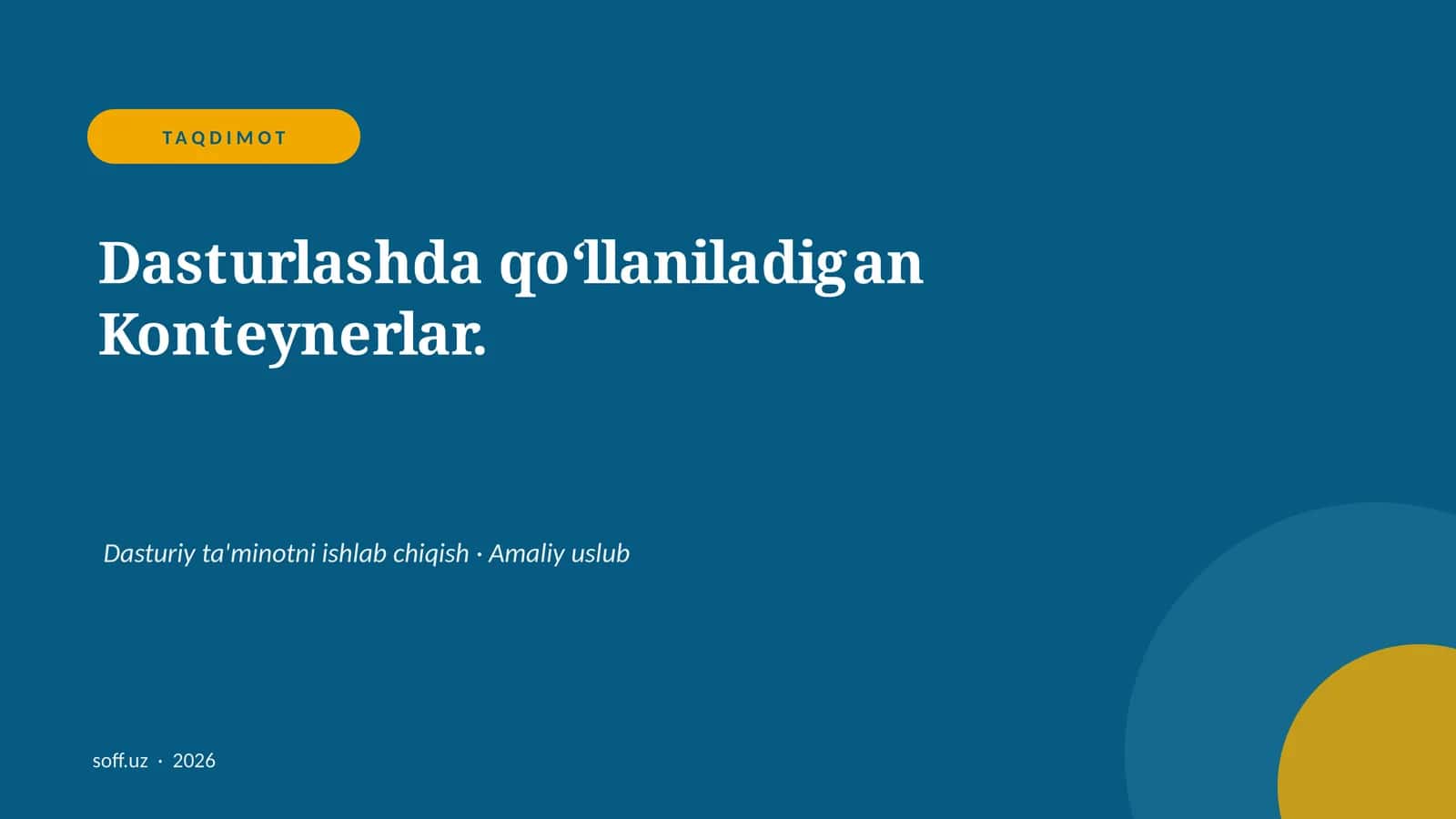 Dasturlashda qoʻllaniladigan Konteynerlar 1