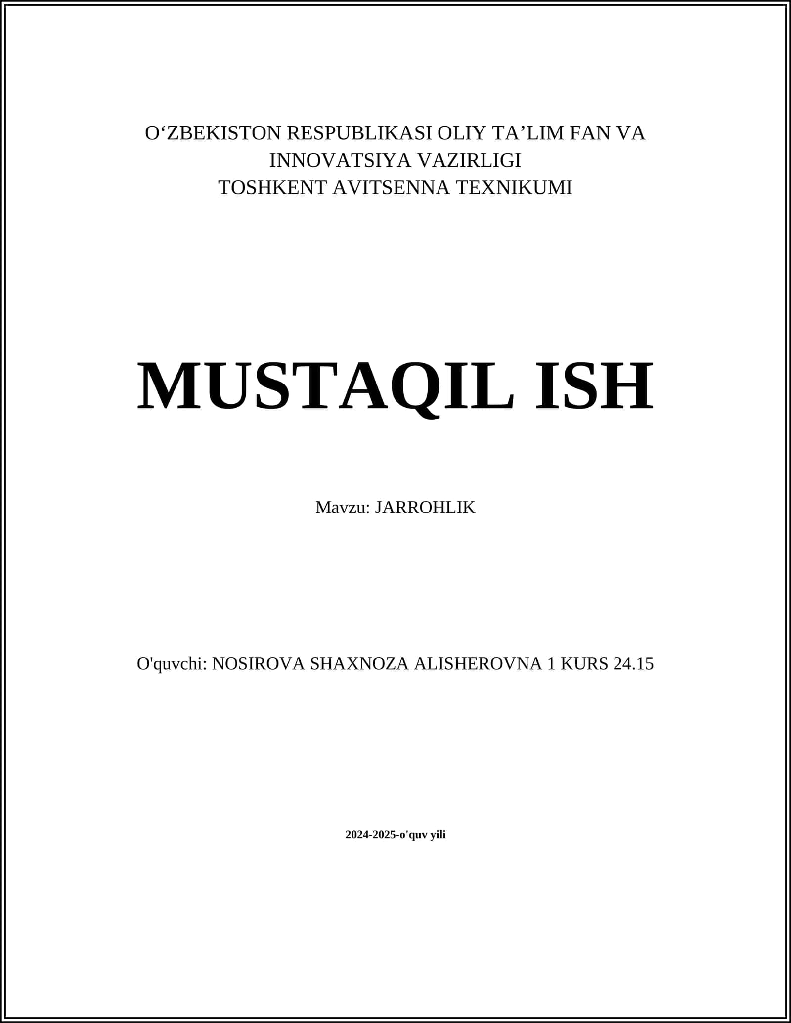 MUSTAQIL ISH Mavzu: JARROHLIK 1