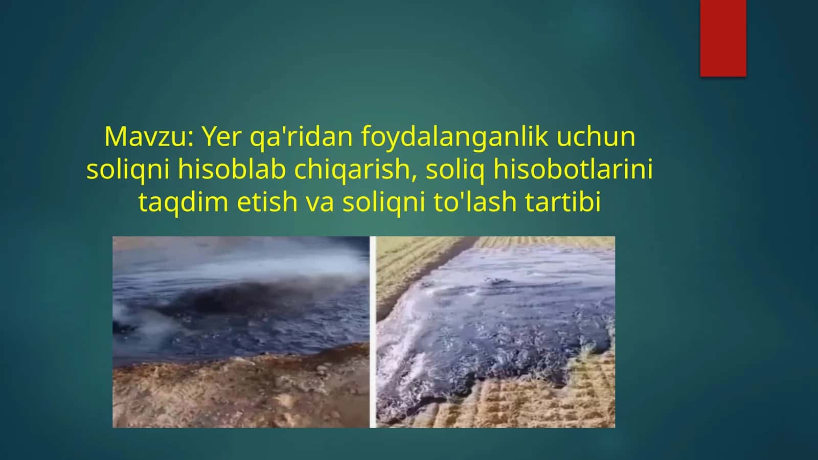 Yer qa'ridan foydalanganlik uchun soliqni hisoblab chiqarish, soliq hisobotlarini taqdim etish va soliqni to'lash tartibi 1