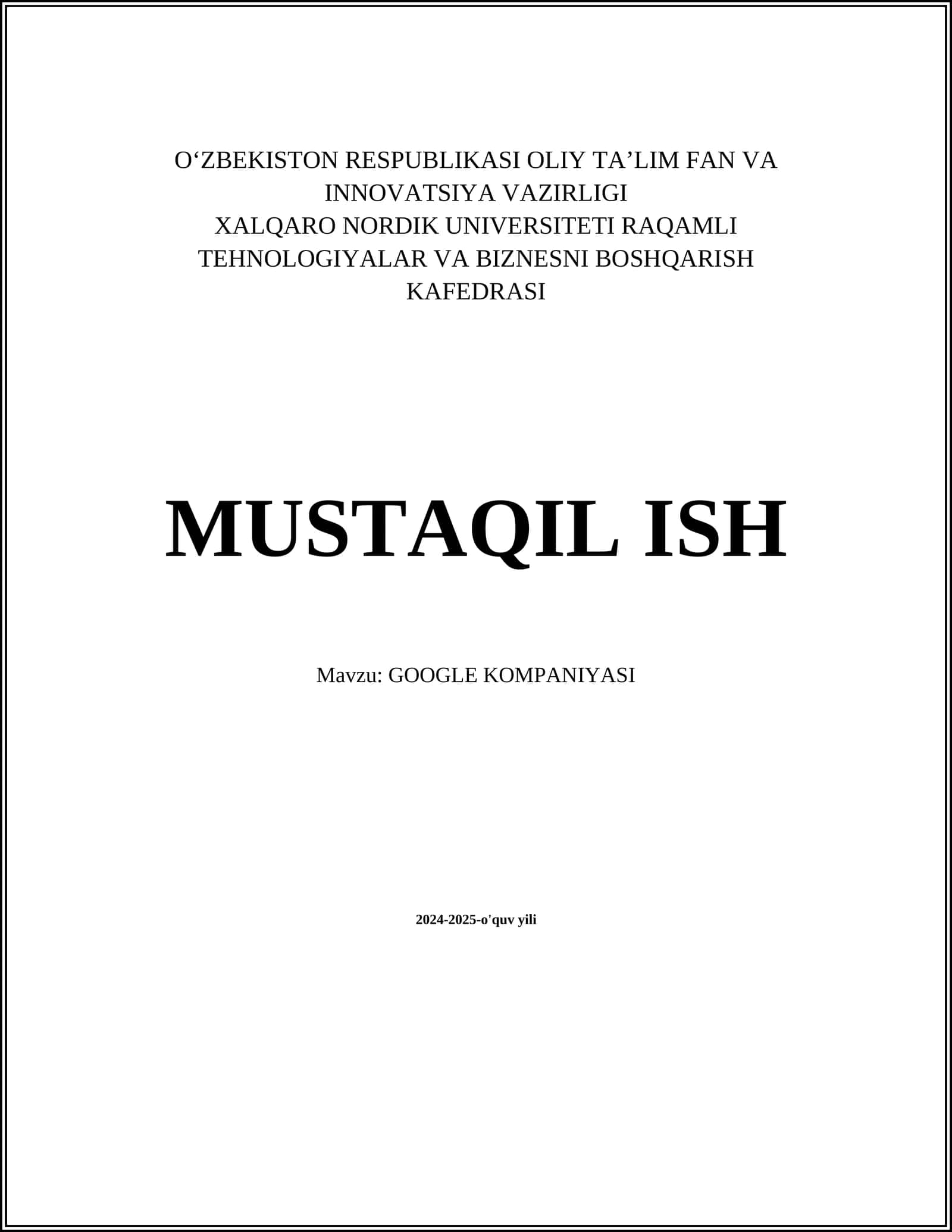 MUSTAQIL ISH Mavzu: GOOGLE KOMPANIYASI 1