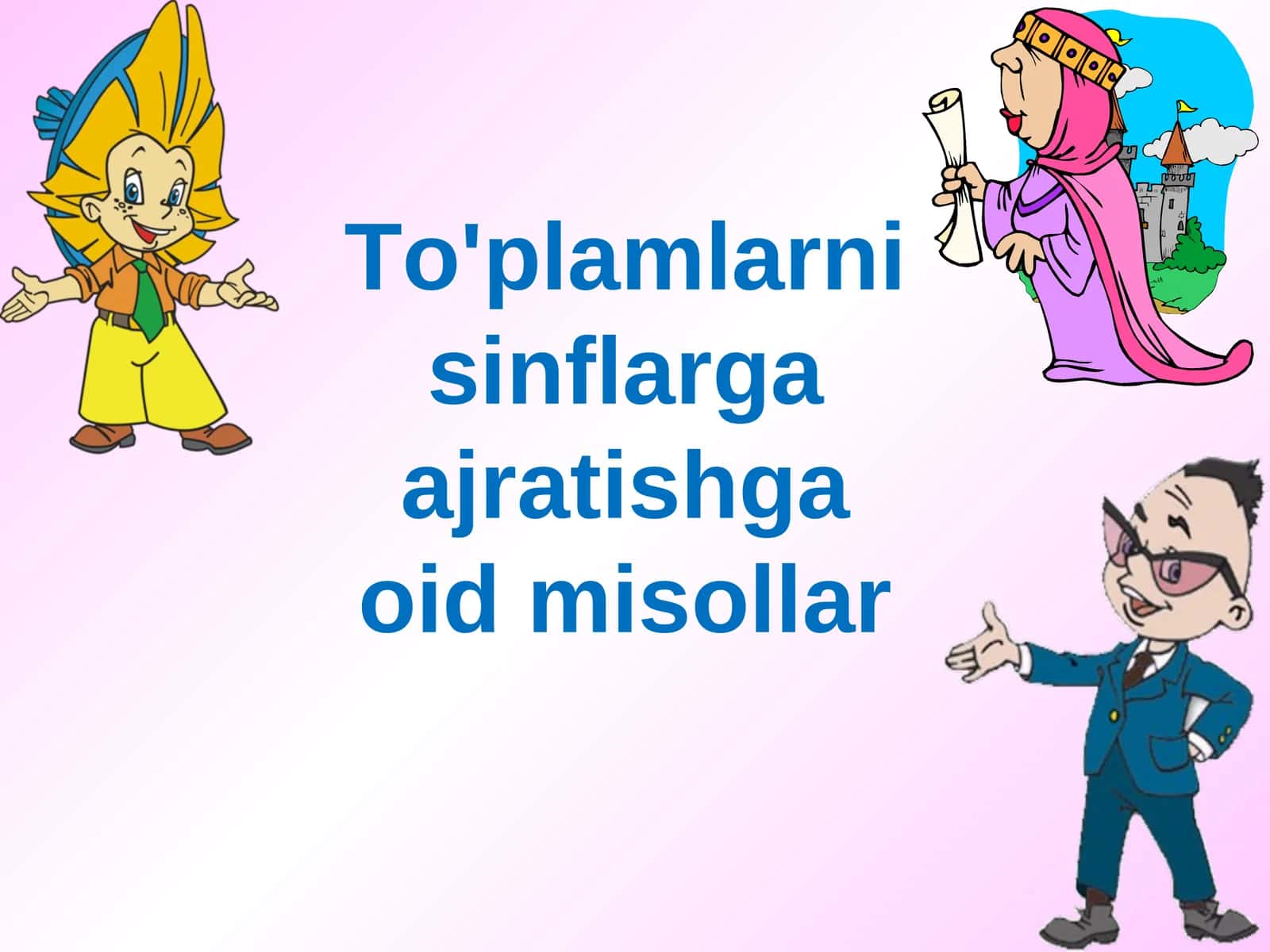 To'plamlarnisinflargaajratishgaoidmisollar 1