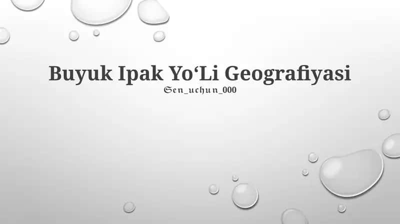 Buyuk Ipak YoʻLi Geografiyasi 1