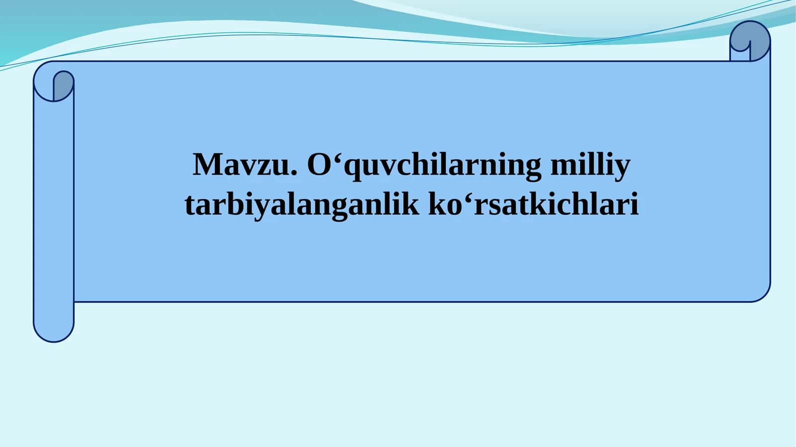 O‘quvchilarning milliy tarbiyalanganlik ko‘rsatkichlari 1