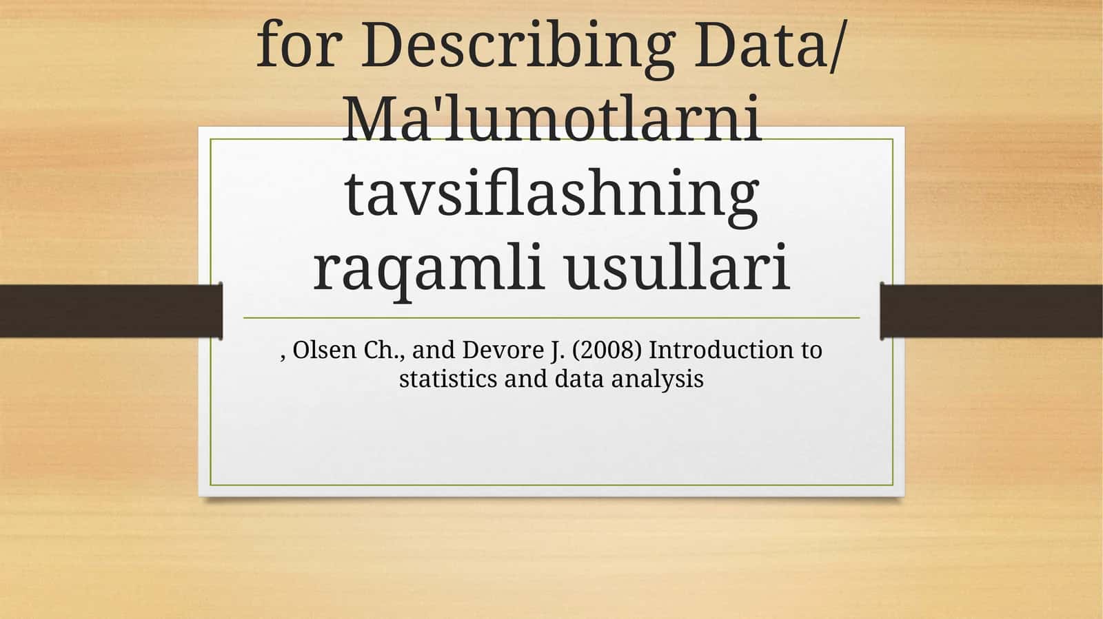 Ma'lumotlarni tavsiflashning raqamli usullari 1