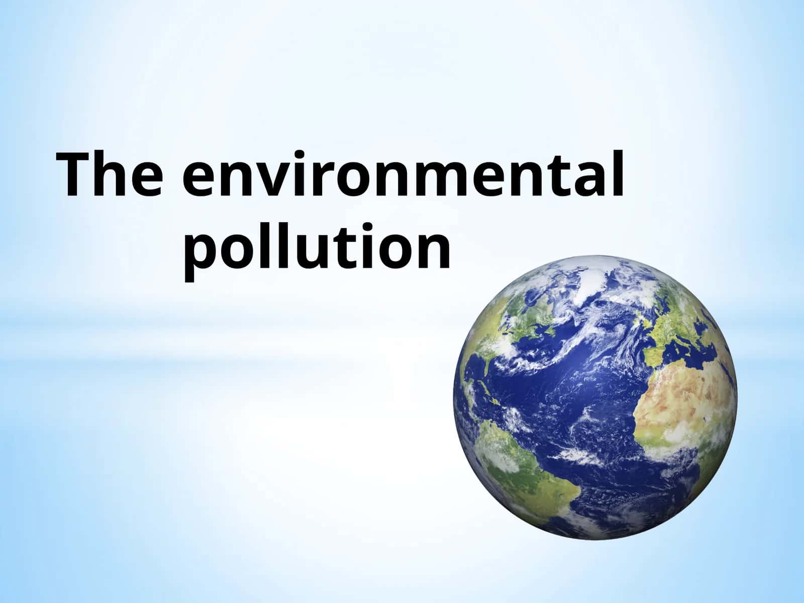 Major Current Environmental Problems 1