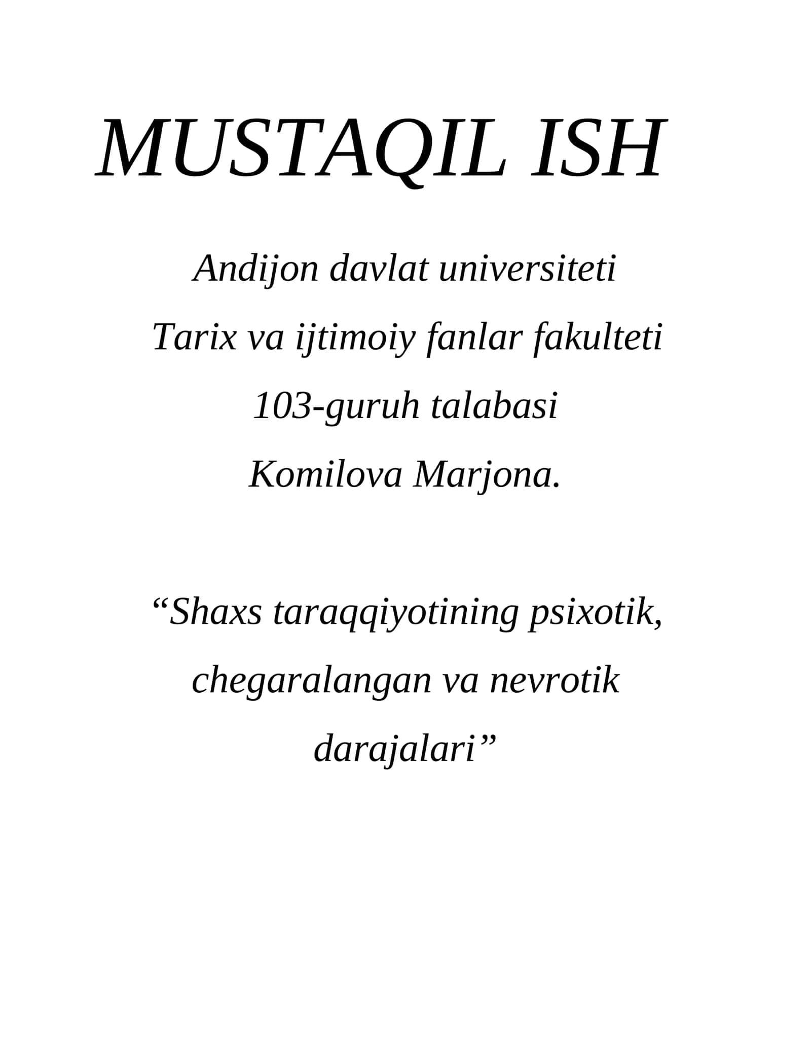 Shaxs taraqqiyotining psixotik, chegaralangan va nevrotik darajalari 1