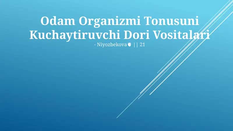 Odam Organizmi Tonusuni Kuchaytiruvchi Dori Vositalari 1