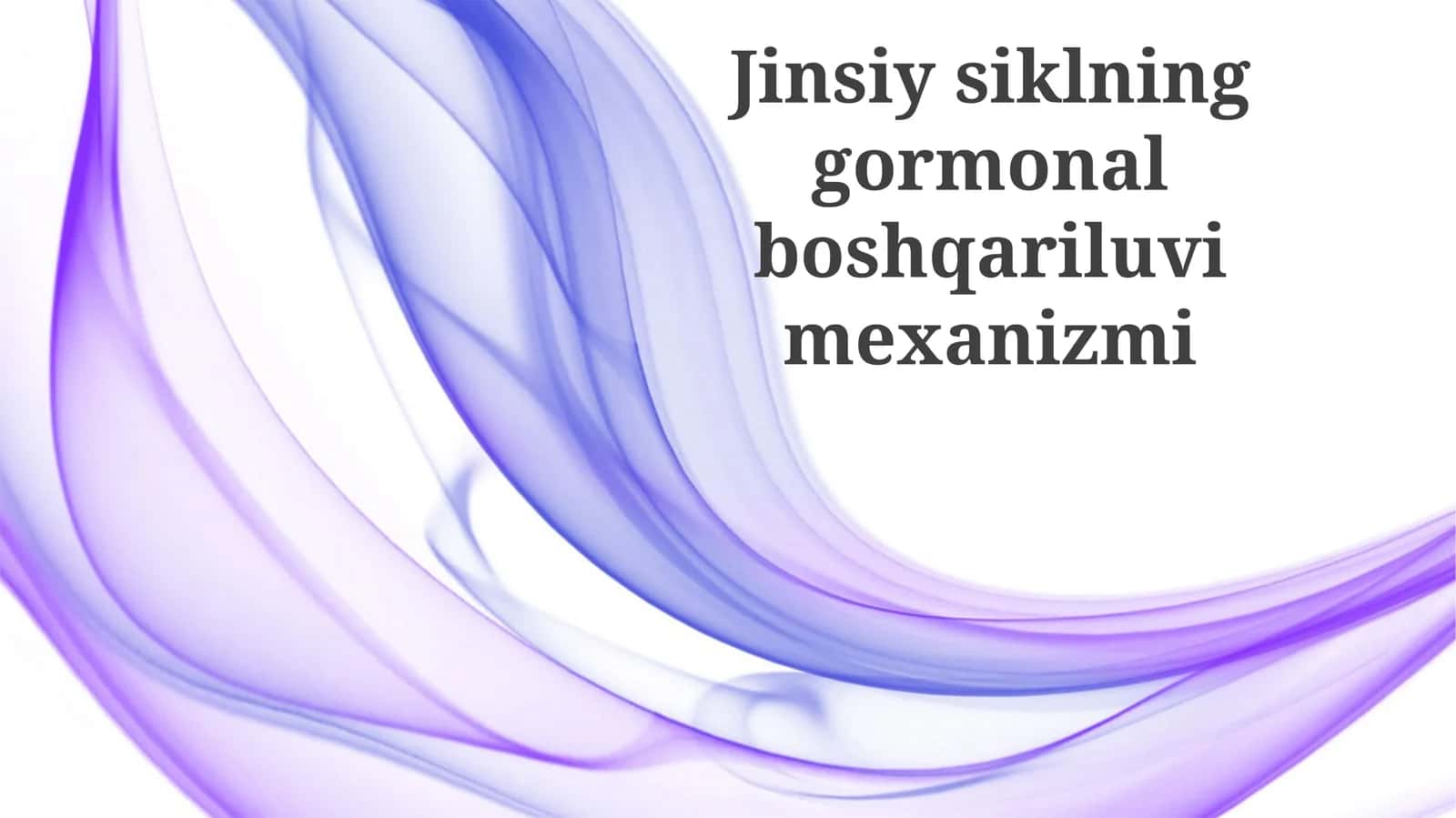 Jinsiysiklning gormonal boshqariluv mexanizmi 1