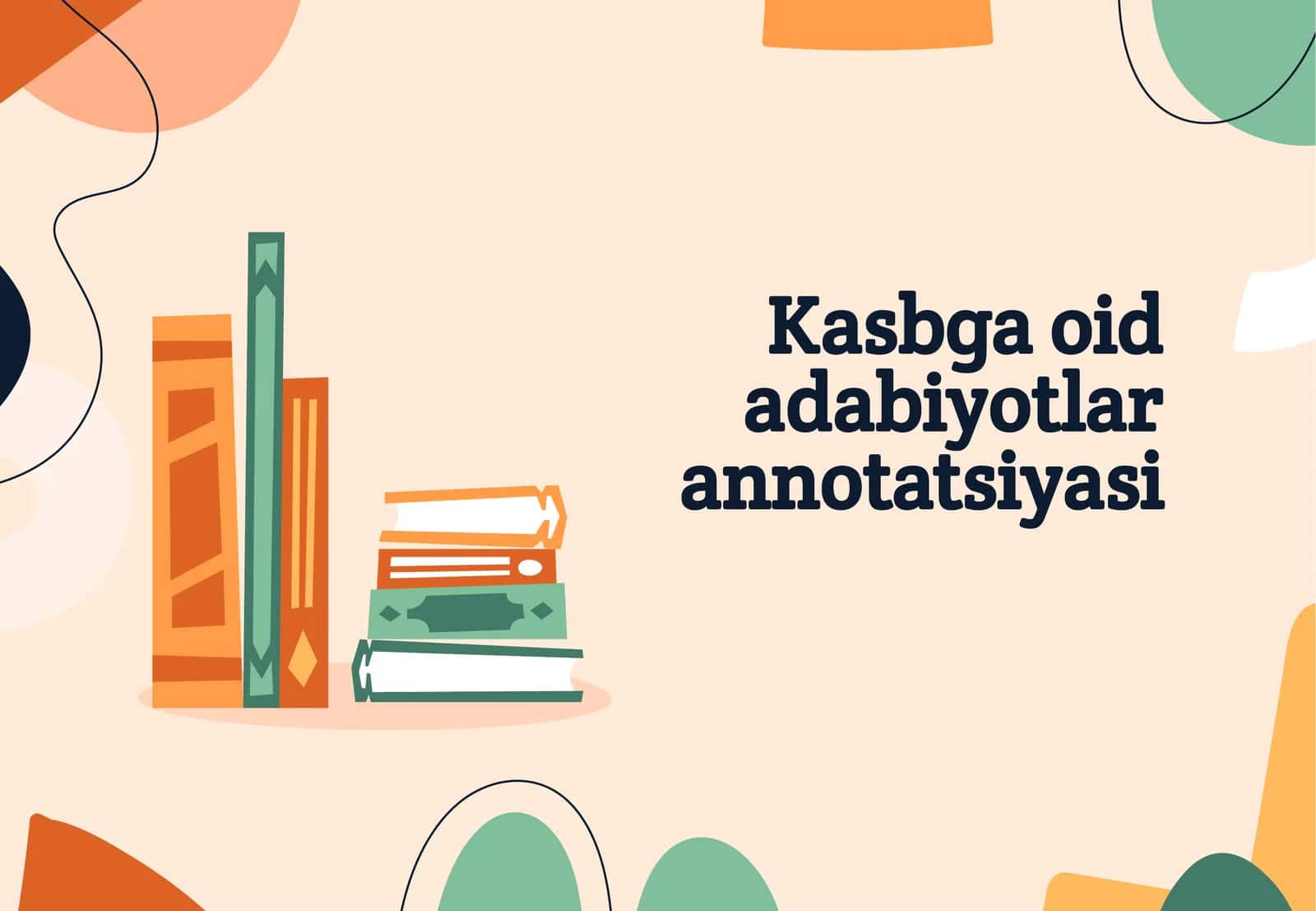 Kasbga oid adabiyotlar annotatsiyasi 1