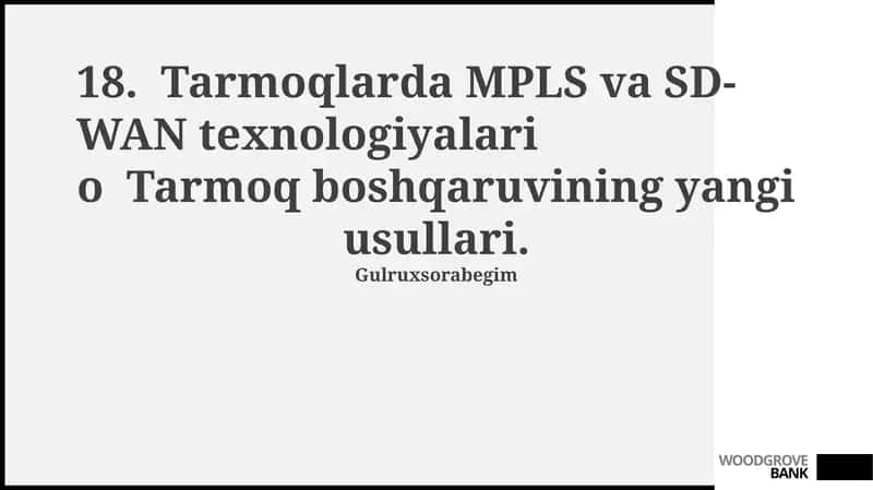 Tarmoqlarda MPLS va SD-WAN texnologiyalari 1