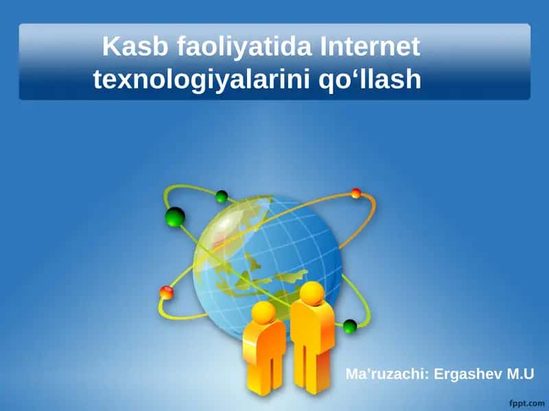 Internet texnologiyalarini qoʻllash 1