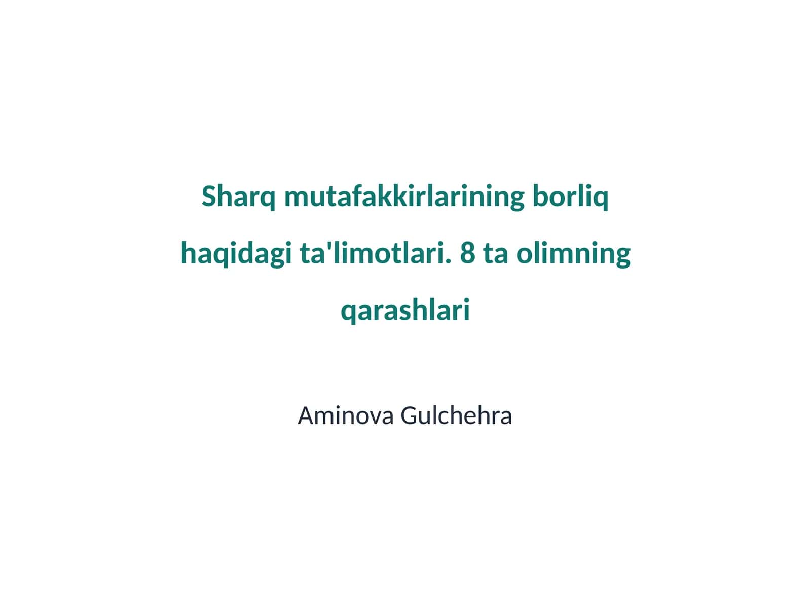 Sharq mutafakkirlarining borliq haqidagi ta'limotlari 1