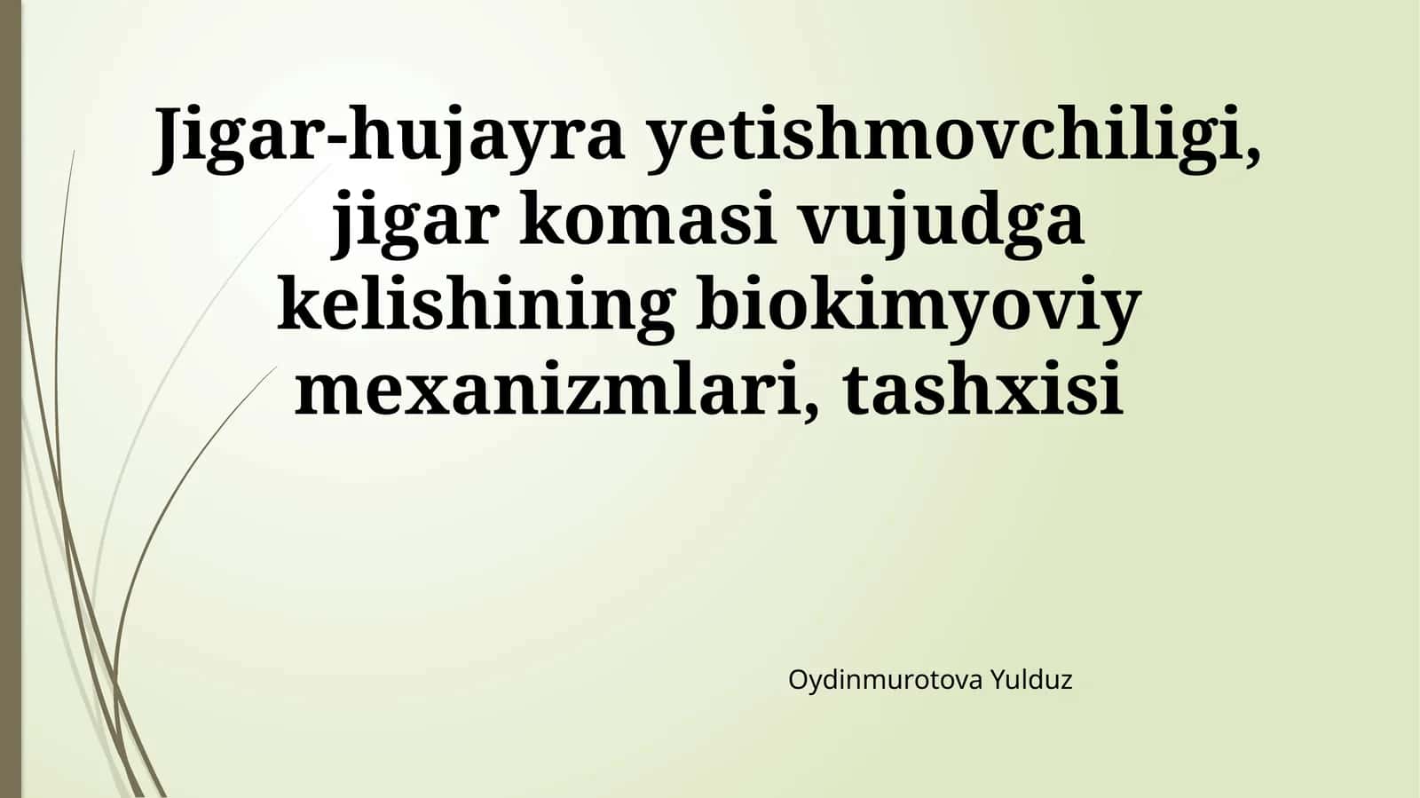Jigar-hujayra yetishmovchiligi, jigar komasi vujudga kelishining biokimyoviy mexanizmlari, tashxisi 1