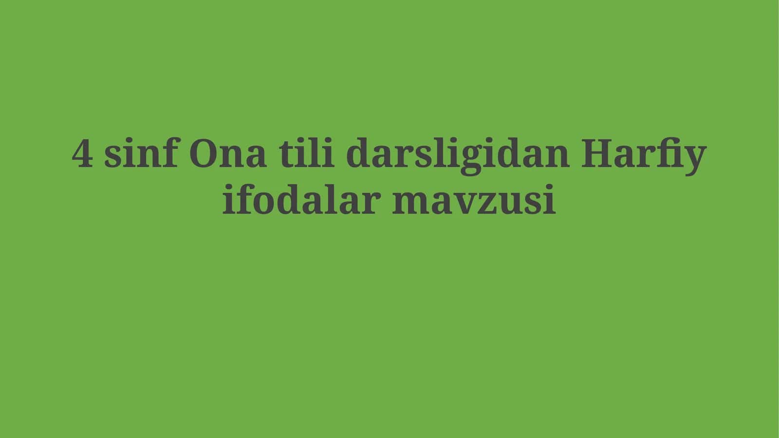 Harfiy ifodalar mavzusi 1