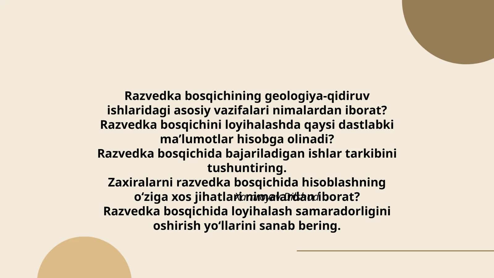 Razvedka bosqichining geologiya-qidiruv ishlaridagi asosiy vazifalari 1