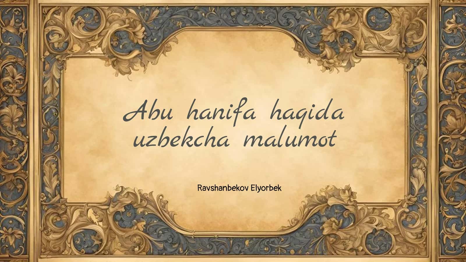 Abu Hanifa: Hayoti va Tarixi 1