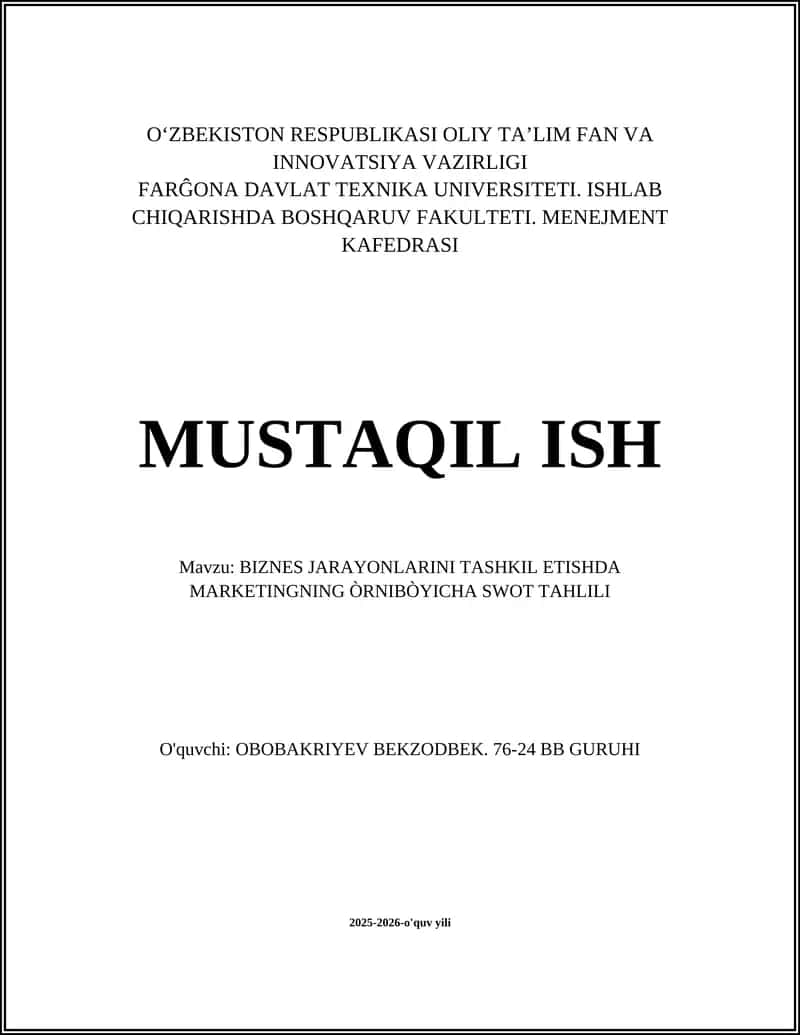 BIZNES JARAYONLARINI TASHKIL ETISHDA MARKETINGNING ÒRNIBÒYICHA SWOT TAHLILI 1