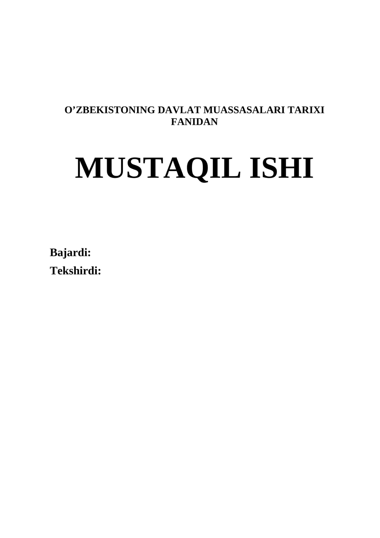 O’ZBEKISTONING DAVLAT MUASSASALARI TARIXI 1