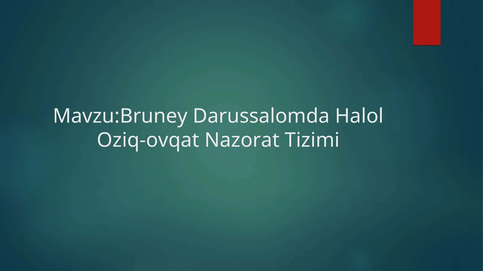 Bruney Darussalomda Halol Oziq-ovqat Nazorat Tizimi 1