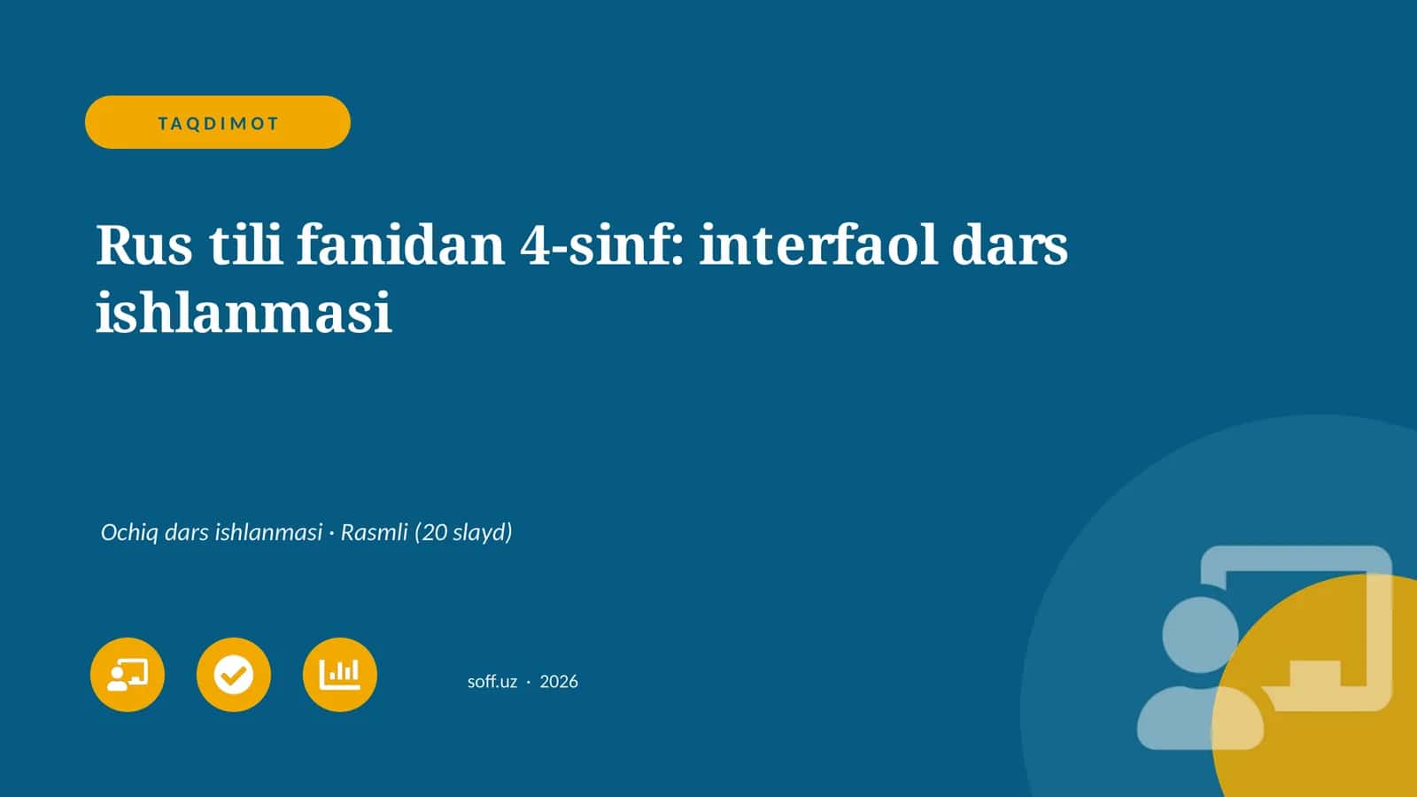 Rus tili fanidan 4-sinf: interfaol dars ishlanmasi 1